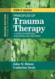 Principles of Trauma Therapy: A Guide to Symptoms, Evaluation, and Treatment ( DSM-5 Update) Second Edition - bestbooksdeals