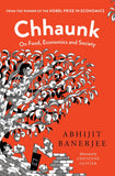 Chhaunk On Food, Economics And Society- Paperback- by Abhijit Banerjee
