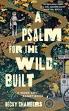 A Psalm for the Wild-Built - Paperback – by Becky Chambers