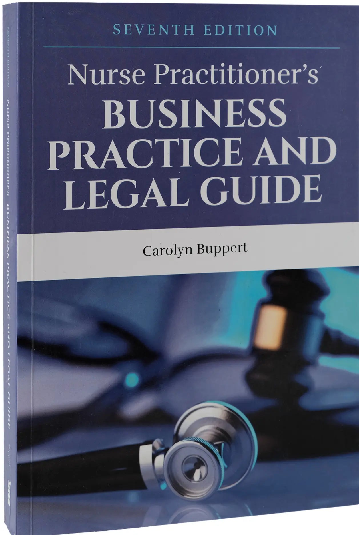 Nurse Practitioners Business Practice And Legal Guide 7Th Edition - bestbooksdeals