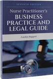 Nurse Practitioners Business Practice And Legal Guide 7Th Edition - bestbooksdeals