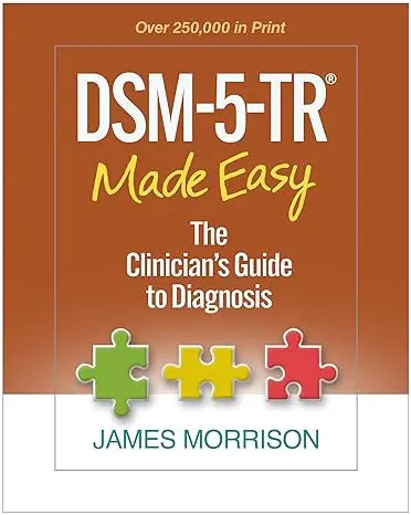 DSM-5-TR® Made Easy: The Clinician's Guide to Diagnosis ISBN: 9781462551347 - bestbooksdeals