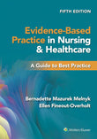 Evidence-Based Practice in Nursing & Healthcare: A Guide to Best Practice ISBN: 9781975185725 - bestbooksdeals