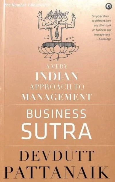 Business Sutra: A Very Indian Approach to Management (Paperback) – by Devdutt Pattanaik