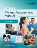 ACSM's Fitness Assessment Manual (Lippincott Connect-ACSM) Sixth Edition ISBN: 9781975164454 - bestbooksdeals