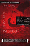 A Feeling Beyond Words (Paperback) – Abhiskek Kothari