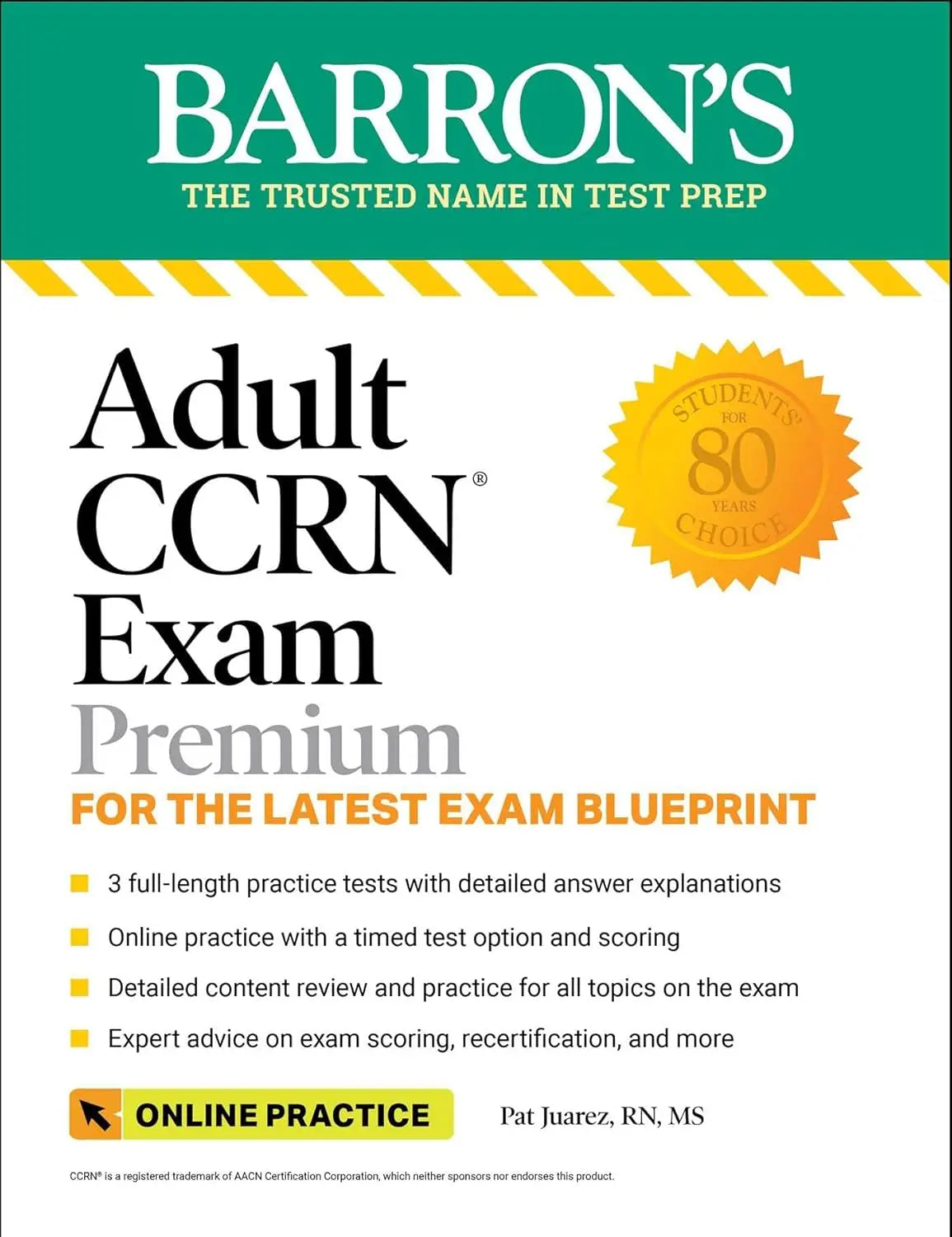 Adult CCRN Exam Premium: Study Guide for the Latest Exam Blueprint, Includes 3 Practice Tests, Comprehensive Review, and Online Study Prep (Barron's Test Prep) Third Edition - bestbooksdeals