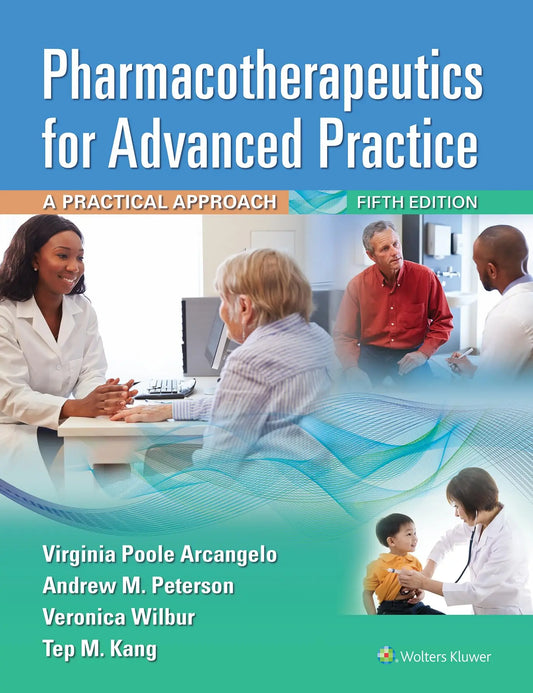 Pharmacotherapeutics for Advanced Practice: A Practical Approach Fifth, North American Edition ISBN: 9781975160593 - bestbooksdeals
