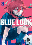 Blue Lock 3 (Paperback) – by Muneyuki Kaneshiro