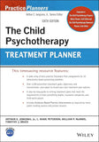 The Child Psychotherapy Treatment Planner (PracticePlanners) 6th Edition ISBN: 9781119810582 - bestbooksdeals