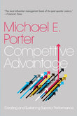Competitive Advantage (Paperback) by E. Michael Porter