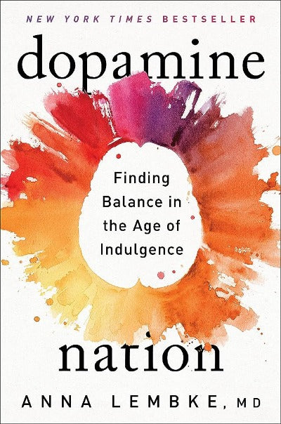 Dopamine Nation (Paperback) by Anna Lembke