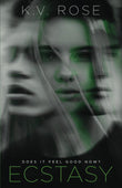 ECSTASY (Paperback) by KV Rose