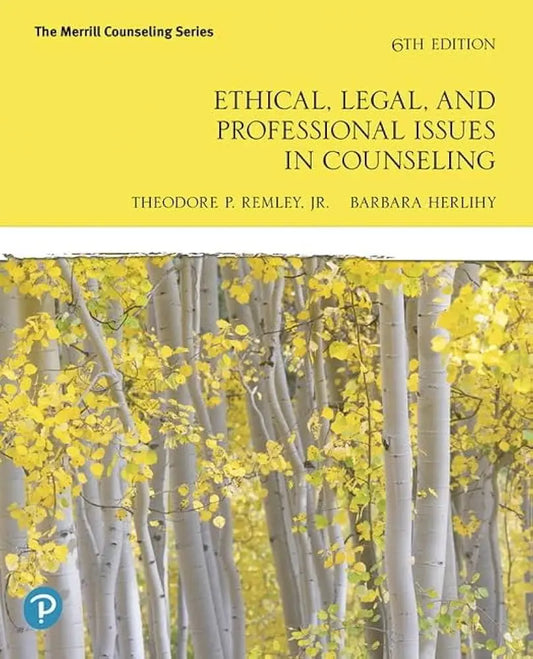 Ethical, Legal, and Professional Issues in Counseling (The Merrill Counseling) 6th Edition ISBN: 9780135183816 - bestbooksdeals