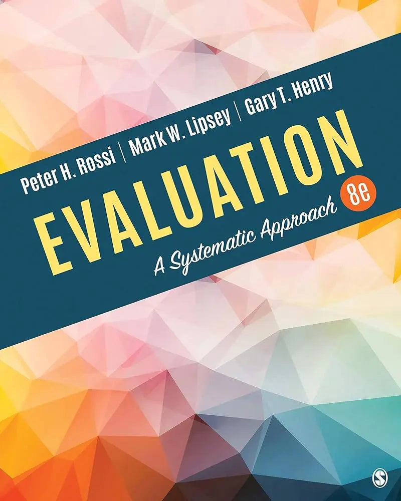 Evaluation: A Systematic Approach 8th Edition ISBN: 9781506307886 - bestbooksdeals