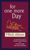 For One More Day Paperback – by Mitch Albom