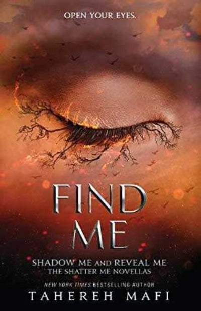 Find Me (Shatter Me): TikTok Made Me Buy It! Paperback – by Tahereh Mafi