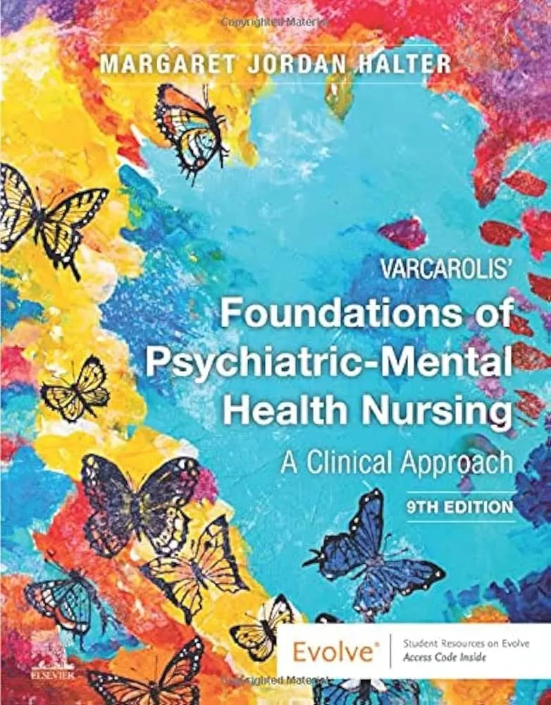 Varcarolis' Foundations of Psychiatric-Mental Health Nursing: A Clinical Approach 9th Edition ISBN: 9780323697071 - bestbooksdeals