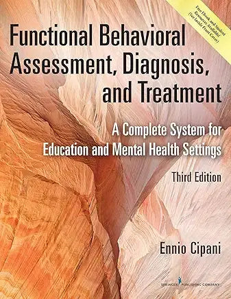 Functional Behavioral Assessment, Diagnosis, and Treatment: A Complete System for Education and Mental Health Settings - bestbooksdeals