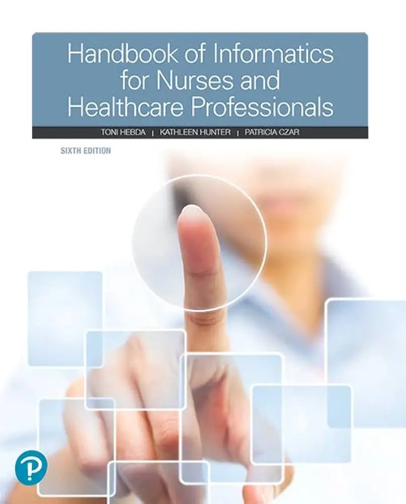 Handbook of Informatics for Nurses & Healthcare Professionals 6th Edition ISBN: 9780134711010 - bestbooksdeals