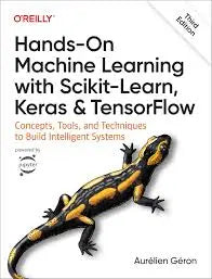 Hands-On Machine Learning with Scikit-Learn, Keras, and TensorFlow: Concepts, Tools, and Techniques to Build Intelligent Systems 3rd Edition ISBN: 9781098125974 - bestbooksdeals