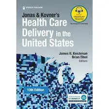 Jonas and Kovner's Health Care Delivery in the United States 13th Edition ISBN: 9780826173034 - bestbooksdeals