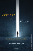 Journey of Souls Paperback – by Michael Newton