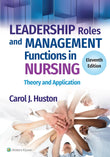 Leadership Roles and Management Functions in Nursing: Theory and Application Eleventh, North American Edition ISBN: 9781975193065 - bestbooksdeals