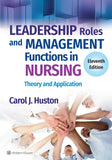 Leadership Roles and Management Functions in Nursing: Theory and Application Eleventh, North American Edition ISBN: 9781975193065 - bestbooksdeals