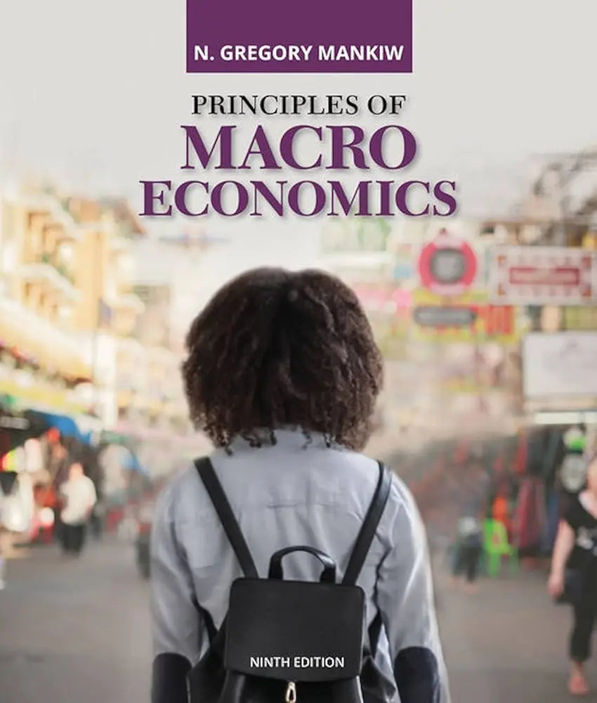 Principles of Macroeconomics (MindTap Course List) 9th Edition ISBN: 9780357133491 - bestbooksdeals