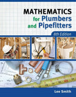 Mathematics for Plumbers and Pipefitters 8th Edition ISBN: 9781111642600 - bestbooksdeals