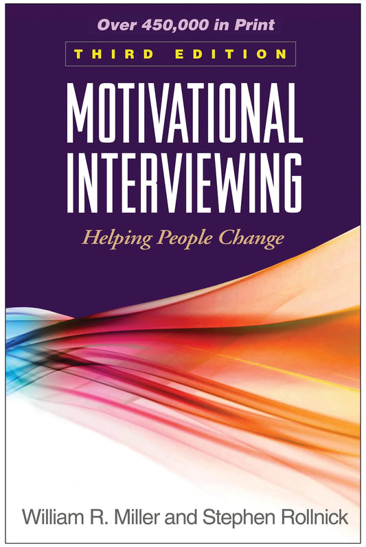 Motivational Interviewing: Helping People Change, 3rd Edition (Applications of Motivational Interviewing Series) 3rd Edition ISBN: 9781609182274 - bestbooksdeals