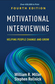 Motivational Interviewing: Helping People Change and Grow (Applications of Motivational Interviewing Series) Fourth Edition ISBN: 9781462552795 - bestbooksdeals