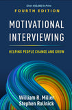 Motivational Interviewing: Helping People Change and Grow (Applications of Motivational Interviewing Series) Fourth Edition ISBN: 9781462552795 - bestbooksdeals