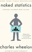 Naked Statistics (Book 1) (Paperback) by Charles Wheelan