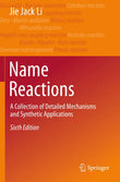 Name Reactions: A Collection of Detailed Mechanisms and Synthetic Applications Sixth Edition 2021 - bestbooksdeals