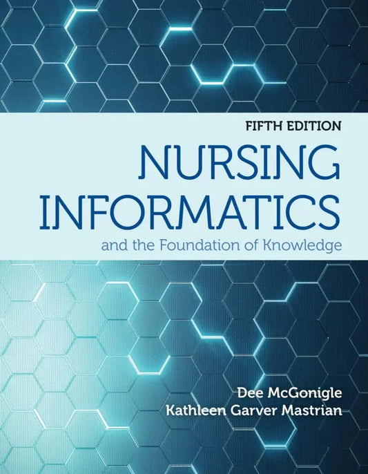 Nursing Informatics and the Foundation of Knowledge 5th Edition ISBN: 9781284220469 - bestbooksdeals