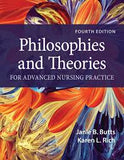 Philosophies and Theories for Advanced Nursing Practice 4th Edition ISBN: 9781284228823 - bestbooksdeals