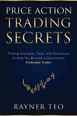 Price Action Trading Secrets (Paperback) by Rayner Teo