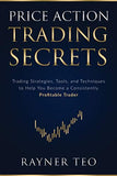 Price Action Trading Secrets (Paperback) by Rayner Teo