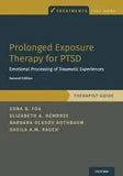 Prolonged Exposure Therapy for PTSD: Emotional Processing of Traumatic Experiences - Therapist Guide (Treatments That Work) 2nd Edition ISBN: 9780190926939 - bestbooksdeals