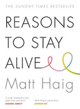 Reasons to Stay Alive Paperback – by Matt Haig