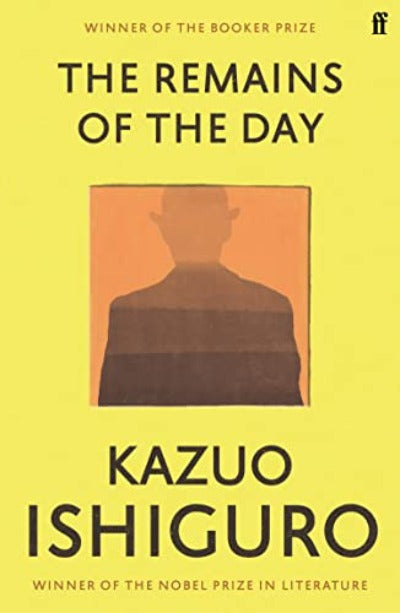The Remains of the Day: Booker Prize Winner 1989 -Kazuo Ishiguro (Paperback)