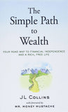 The Simple Path to Wealth (Paperback) by J. L. Collins