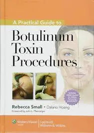 A Practical Guide to Botulinum Toxin Procedures (Cosmetic Procedures) 1st Edition ISBN: 9781609131470 - bestbooksdeals