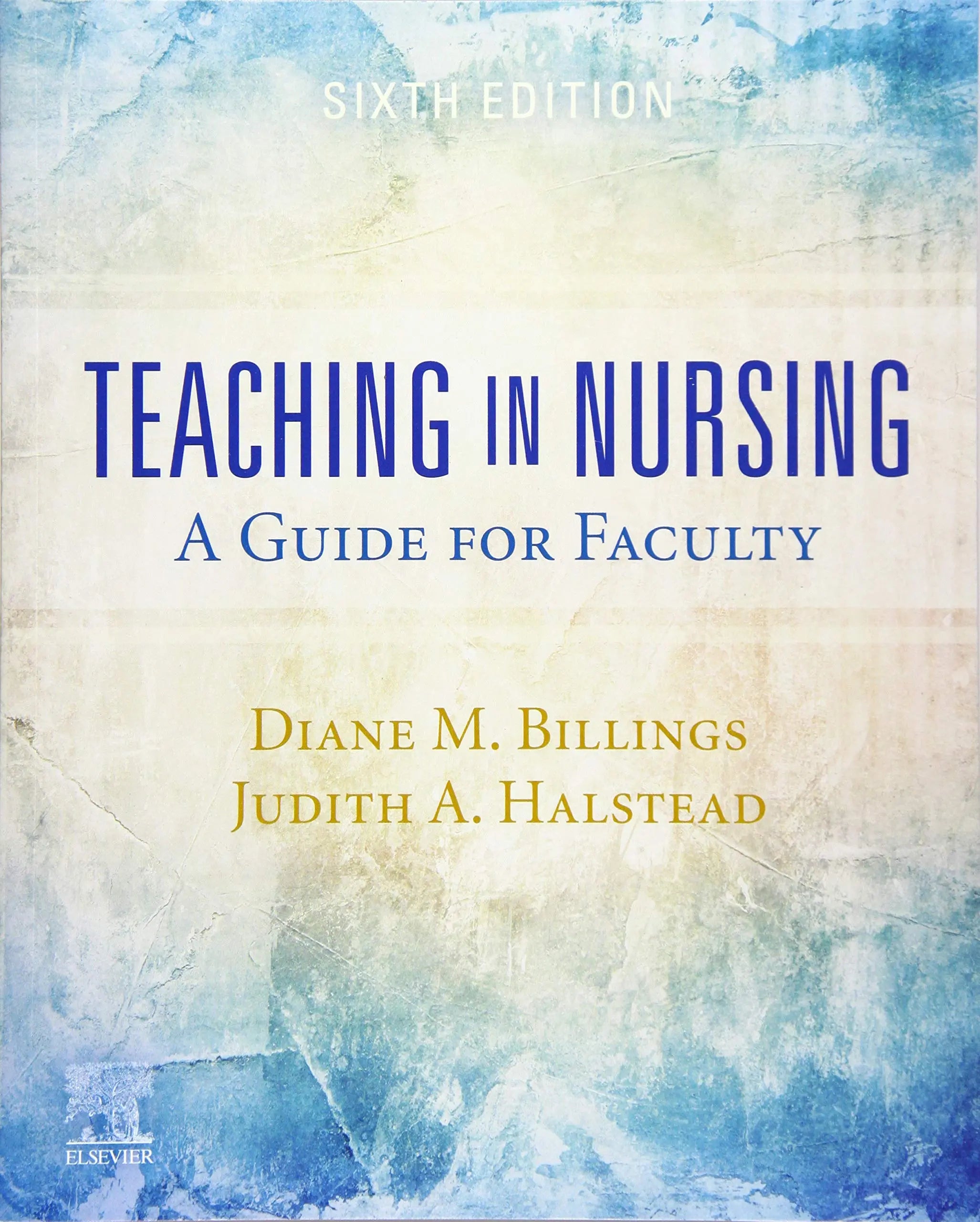 Teaching in Nursing: A Guide for Faculty 6th Edition ISBN: 9780323554725 - bestbooksdeals