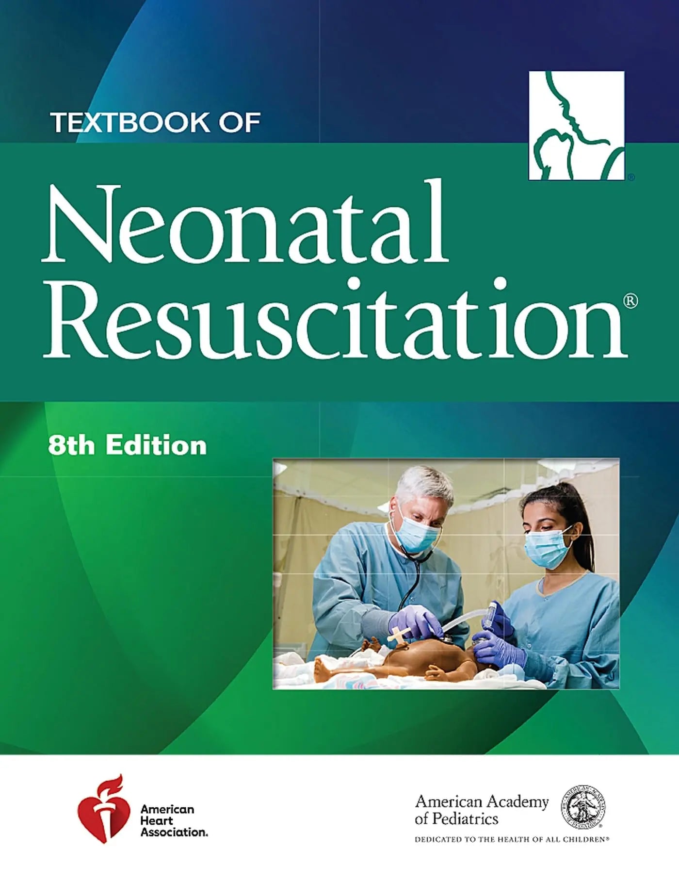 Textbook of Neonatal Resuscitation (NRP) 8th Edition ISBN: 9781610025249 - bestbooksdeals