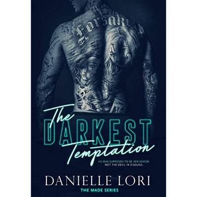 The Darkest Temptation: 3 (Made) Paperback – by Danielle Lori