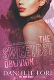 The Sweetest Oblivion: Special Print Edition (Paperback) – by Danielle Lori