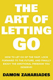 The Art of Letting Go (Paperback) by Damon Zahariades